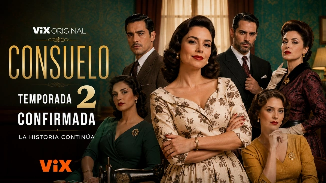 Consuelo temporada 2: estreno, reparto y dónde verla en ViX De Chismes